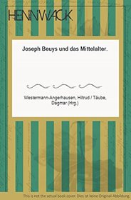 Joseph Beuys und das Mittelalter (German Edition)