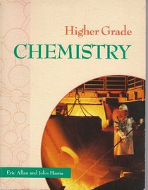 Higher Grade Chemistry: Essential Facts and Theories