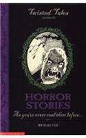 Horror Stories (Twisted Tales)