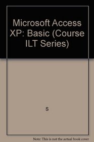 Course ILT: Microsoft Access 2002: Basic