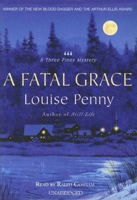 A Fatal Grace (aka Dead Cold) (Chief Inspector Gamache, Bk 2) (Audio Cassette) (Unabridged)