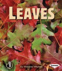 Leaves (First Step Nonfiction)