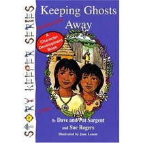 Keeping Ghosts Away: Be Respectful (Story Keepers Set I)
