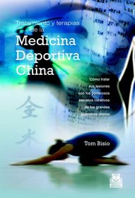 Tratamiento y terapias de la medicina deportiva china (Spanish Edition)