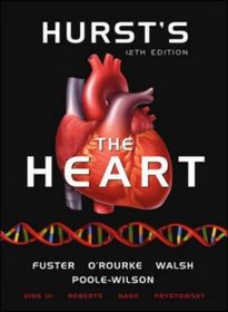 Hurst's the Heart, Twelfth Edition (Two Vol Set) (Hurst's the Heart)