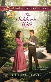 The Soldier's Wife (Love Inspired Historical)