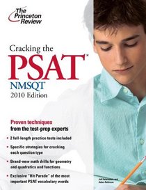 Cracking the PSAT/NMSQT, 2010 Edition (College Test Preparation)