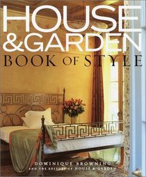 House  Garden Book of Style : The Best of Contemporary Decorating