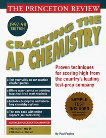 Cracking the AP Chemistry Exam, 1997-98 (Annual)
