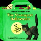 The Strangest Halloween: A Trick-Or-Treat Book With 39 Glow-In-The-Dark Stickers! (Strangest Halloween)