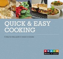 Quick and Easy Cooking: A Step-by-step Guide to Meals in Minutes (Knack)