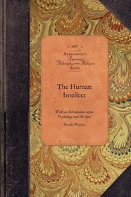 The Human Intellect (Amer Philosophy, Religion)