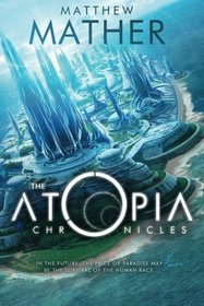 The Atopia Chronicles (Atopia series)