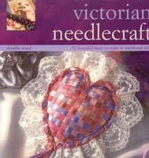 Victorian Needlecraft