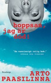 Hoppsan, jag ?r d?d (Swedish)