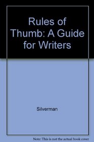 Rules of Thumb: A Guide for Writers