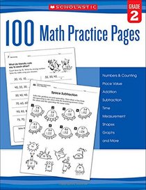 100 Math Practice Pages (Grade 2)