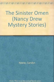 The Sinister Omen (Nancy Drew, Bk 67)