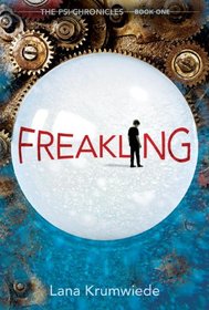 Freakling (Psi Chronicles, Bk 1)