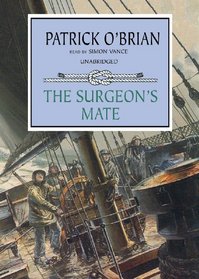 The Surgeon's Mate: Library Edition (Library Edition)