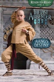 Aang's Destiny (Last Airbender Movie )