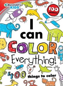 I Can Color Everything (Discovery Kids)