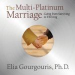 The Multi-Platinum Marriage: Going from Surviving to Thriving