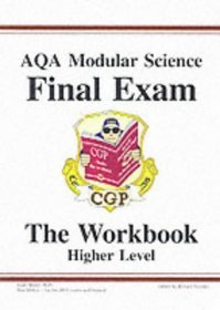 GCSE AQA Modular Science: Final Exam Workbook - Higher