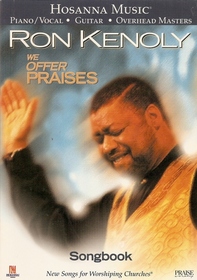 Hosanna! Music: Ron Kenoly, We Offer Praises