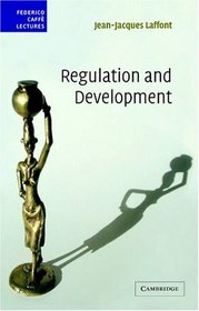 Regulation and Development (Federico Caffe Lectures)