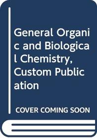 General Organic and Biological Chemistry, Custom Publication