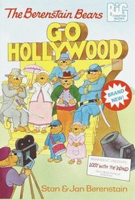 The Berenstain Bears Go Hollywood (Berenstain Bears) (Big Chapter Books)