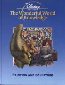 Painting and Sculpture (Disney's Wonderful World of Knowledge)
