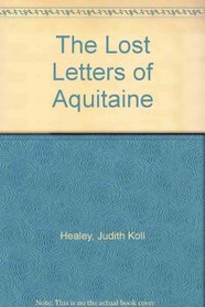The Lost Letters of Aquitane