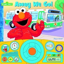 Play-a-Sound: Sesame Street, Away We Go!