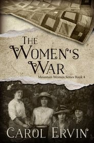 The Women's War (The Mountain Women Series) (Volume 4)