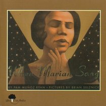 When Marian Sang: The True Recital Of Marian Anderson, The Voice Of A Century