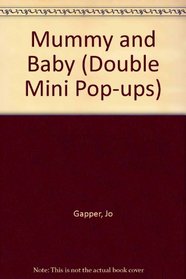 Mummy and Baby (Double Mini Pop-ups)