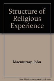 The Structure of Religious Experience.