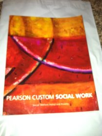 Pearson Custom Social Work (Social Welfare Policy and Poverty)
