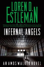 Infernal Angels (Amos Walker Novels)