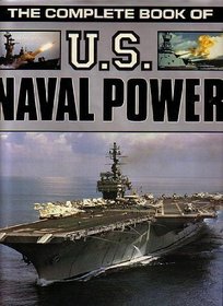 Complete Book of United States Naval Power