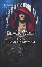 The Black Wolf (Wolf Moons, Bk 8) (Harlequin Nocturne, No 283)