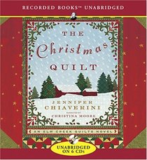 The Christmas Quilt (Elm Creek Quilts Series #8)