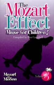 Mozart in Motion (Mozart Effect Music for Children)