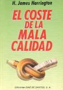El Coste de La Mala Calidad (Spanish Edition)