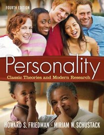 Personality: Classic Theories and Modern Research (4th Edition) (MyPsychKit Series)