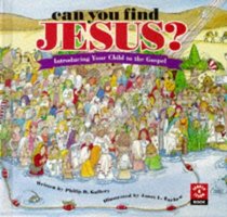 Can You Find Jesus?: Introducing Your Child to the Gospel (Storykeepers)