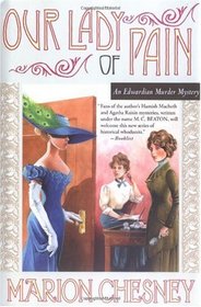 Our Lady of Pain (Edwardian Murder, Bk 4)