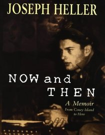 Now and Then: Memoir From Coney Island to Here